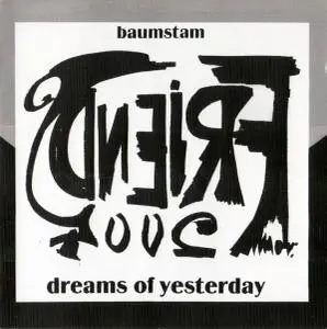 Baumstam - Dreams Of Yesterday (2004)