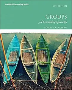 Groups A Counseling Specialty 7th Edition Groups A Counseling Specialty 7th Edition