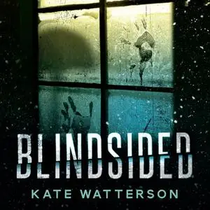 «Blindsided» by Kate Watterson