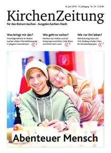 KirchenZeitung für das Bistum Aachen – 16. Juni 2019