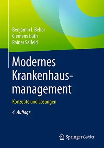 Modernes Krankenhausmanagement: Konzepte und Lösungen (Repost)