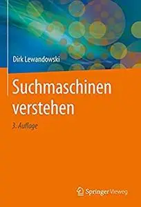 Suchmaschinen verstehen, 3. Auflage