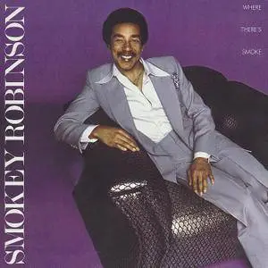 Smokey Robinson - Where There's Smoke (1979/2016) [Official Digital Download 24-bit/192kHz]