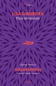 Lisa Ginzburg - Pura invenzione