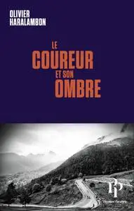 Olivier Haralambon, "Le coureur et son ombre"