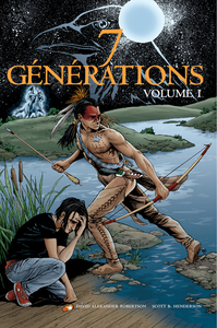 7 Generations - Tome 1 - Pierre et Cicatrices