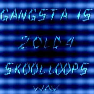 Loop9Samples Gangsta Is 2 Old 4 Skool Loops (WAV)