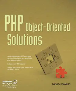 PHP Object-Oriented Solutions [Repost]