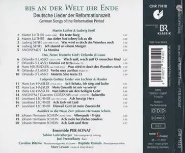 Per-Sonat - Bis an der Weld ihr Ende: Deutsche Lieder der Reformationszeit (2017) {Christophorus CHR 77410}