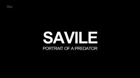 ITV - Savile: Portrait of a Predator (2021)