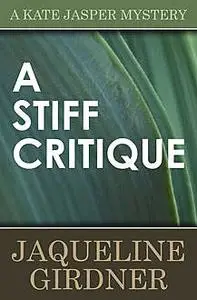 «A Stiff Critique» by Jaqueline Girdner