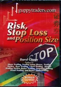 Daryl Guppy - Risk, Stop Loss and Position Size