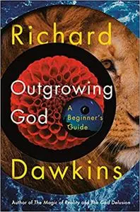 Outgrowing God: A Beginner's Guide, US Edition