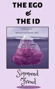 «The Ego and the ID» by Sigmund Freud
