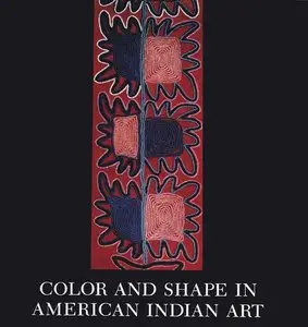 Mathews, Zena Pearlstone, "Color and Shape in American Indian Art"