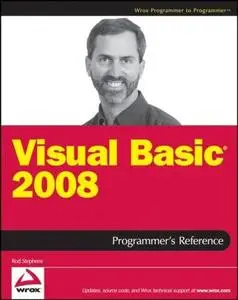 Visual Basic 2008 Programmer's Reference by Rod Stephens [Repost]