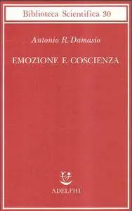 Antonio Damasio - Alla ricerca di Spinoza (Repost)