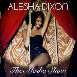 Alesha Dixon - The Alesha Show (2008)