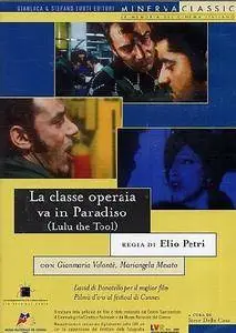 La classe operaia va in paradiso / The Working Class Goes to Heaven (1971)