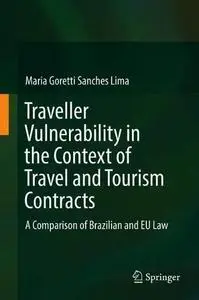 Traveller Vulnerability in the Context of Travel and Tourism Contracts: A Comparison of Brazilian and EU Law