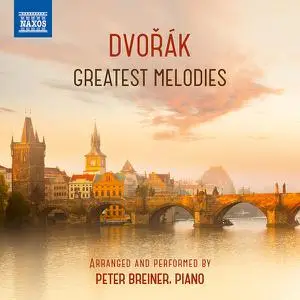Peter Breiner - Dvořák Greatest Melodies (2022) [Official Digital Download 24/96]