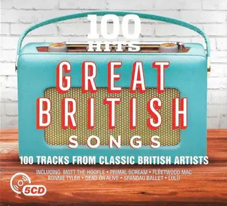 VA - 100 Hits - Great British Songs [5CD] (2017)