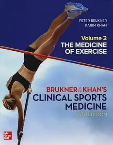 Brukner & Khan's Clinical sports medicine, Volume 2: The Medicine of Exercise