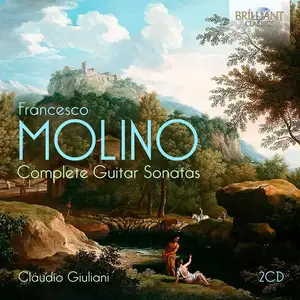 Claudio Giuliani - Molino: Complete Guitar Sonatas (2024) [Official Digital Download 24/96]