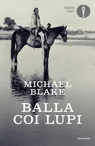 Michael Blake - Balla coi lupi