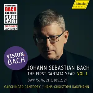 Hans-Christoph Rademann, Gaechinger Kantorei - Johann Sebastian Bach: The First Cantata Year Vol. 1  (2023)