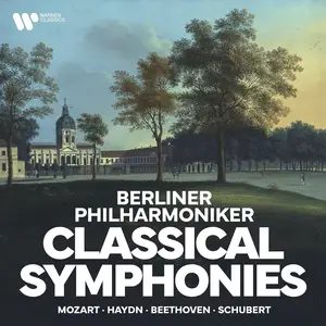 Berliner Philharmoniker - Classical Symphonies by Mozart, Haydn, Beethoven, Schubert (2024)