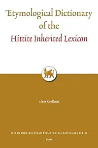 Etymological Dictionary of the Hittite Inherited Lexicon