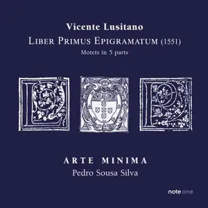 Arte Minima, Pedro Sousa Silva - Liber primus epigramatum: Motets in 5 Parts (2026) [Official Digital Download 24/48]