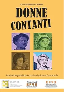 Donne Contanti: Storie di imprenditrici e trader che hanno fatto scuola