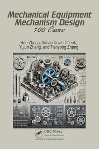 Mechanical Equipment Mechanism Design: 100 Cases