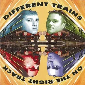 Different Trains - On The Right Track (1994)