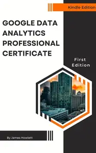 Google Data Analytics Professional Certificate - FULL