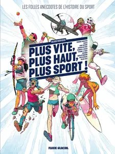 Plus Vite, Plus Haut, Plus Sport!