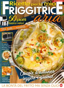 Ricette Per Friggitrici Ad Aria - Ottobre-Novembre 2025