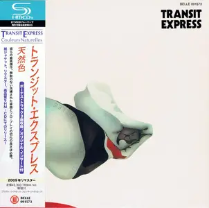 Transit Express - Couleurs Naturelles (1977) {2009, Japanese Reissue, Remastered}