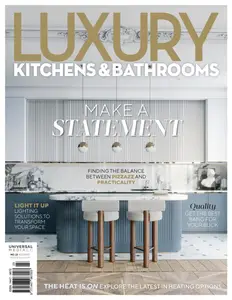 Luxury Kitchens & Bathrooms - Issue 23 2024