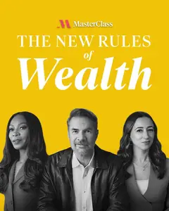 MasterClass - The New Rules of Wealth with Notable Instructors