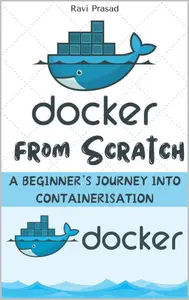 Docker from Scratch: A Beginner’s Journey into Containerisation