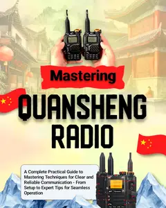 Mastering Quansheng Radio