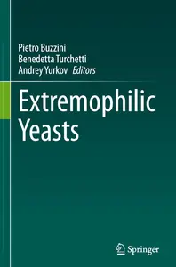 Extremophilic Yeasts