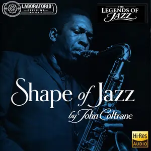 John Coltrane - The Shape of Jazz by John Coltrane. The Legends of Jazz (2026) [Official Digital Download]