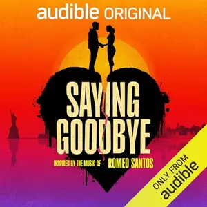 Saying Goodbye [Audiobook]