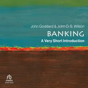 Banking: A Very Short Introduction [Audiobook]