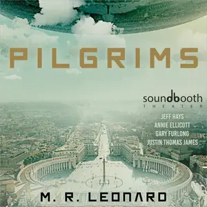 Pilgrims: A Novel [Audiobook]