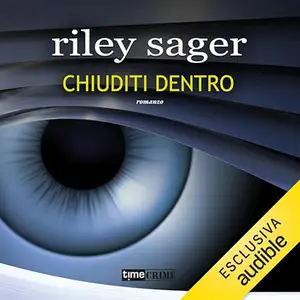 «Chiuditi dentro» by Riley Sager